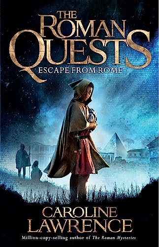 Escape from Rome: Book 1 (The Roman Quests)
